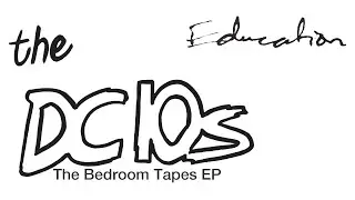 3.  the DC10s, The Bedroom Tapes EP, 