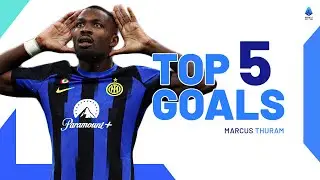 Marcus Thuram's Top 5 Goals of the Season | Serie A 2023/24