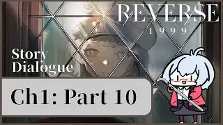 Reverse 1999 Chapter 1: Part 10 - Story Dialogue (English Dub)