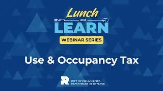 Webinar Series - Philadelphia Use & Occupancy Tax
