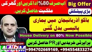 Real Mentor group policy changes on delivery of Houses in Baku Azerbaijan, Buy Property and get PR