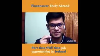 Part time/full time job opportunities in Ireland | Bangladesh | Fineanswer Study Abroad