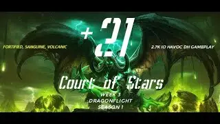 +21 CoS | Havoc Demon Hunter | M+ Dragonflight  Season 1
