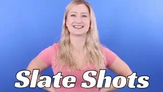 SLATE SHOTS | Examples of what NOT to do as an Actor