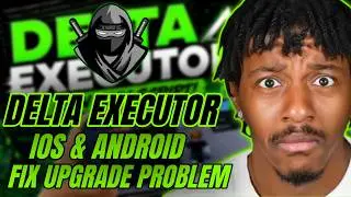 Delta Executor Mobile IS BACK 2026 | iOS & Android July Update | Fix Upgrade + All Problems (NO KEY)