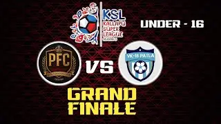PFC VS VK EIGHTEEN || UNDER 16 || KALLAPU SUPER LEAGUE 2026