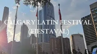 Calgary Fiestaval (Latin Festival)