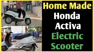 Homemade electric scooter from Honda active | Honda Activa EV conversion | EV Analyst