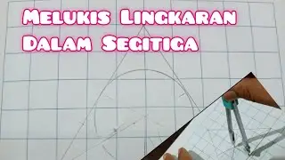 Melukis Lingkaran Dalam Segitiga (Part 1) 🔴 Transformasi