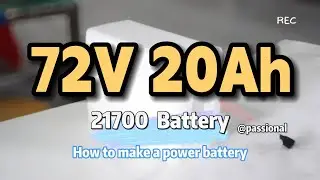 72Voltage20Ah/How to make a 72v20ah power battery/Involves a variety of battery production knowledge