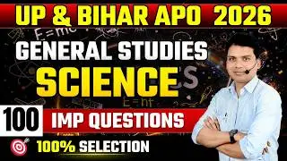 Science for UP & BIHAR APO 2025 || GS/GK for UP APO || Study for Judicial Services