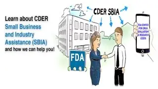 FDA/CDER&rsquo;s Small Business and Industry Assistance (SBIA) Program