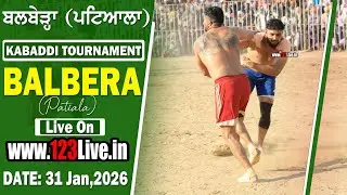 🔴[Live] Balbera (Patiala) Kabaddi Tournament 31-01-2026/www.123Live.in