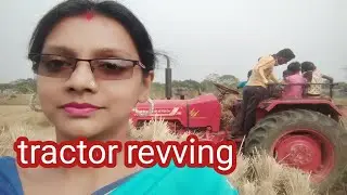 Revving of tractor