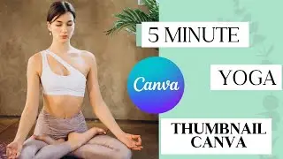 Poster Design With Canva Yoga Poster Canva Tutorial #canvatutoria #canvatutorialforbeginners