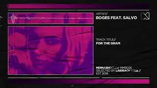 Boges feat. Salvo - For The Gram