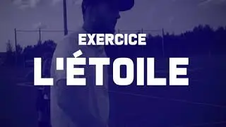 Capsule Exercice: L'&eacute;toile - Soccer Qu&eacute;bec