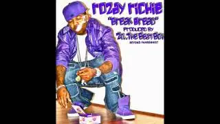 Rozay Richie(Cap1) - Break Bread prod.by Beyond Fahrenheit