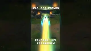 New Panda Pal Lux - PBE Preview #leagueoflegends