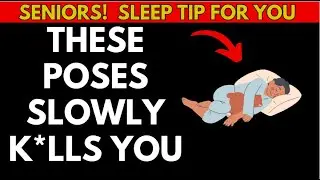 Seniors: 4 WORST Sleep Positions That Age You Faster and 4 Better Ones to Try Tonight