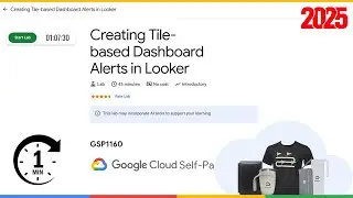 Creating Tile based Dashboard Alerts in Looker | GSP1160
