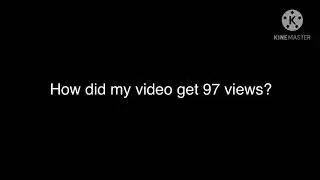 How did my video How to complete stage 129 in Xea's Difficulty ChartObby got 97 views?