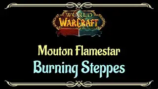Let's Play - Everyquest - WoW - Burning Steppes - Mouton Flamestar