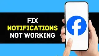 How To Fix Facebook Notifications Not Working On Android (2025)