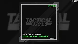 Simone Pagliari - Turn On The Speaker