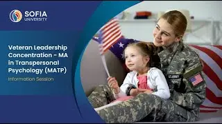 Introducing Sofia University&rsquo;s MA in Transpersonal Psychology - Veterans Concentration