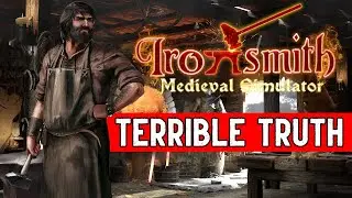Ironsmith Medieval Simulator Review - Terrible truth! (Blacksmith Simulator)