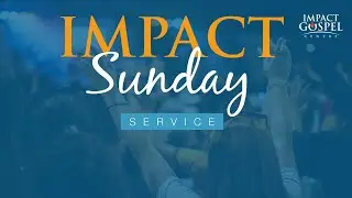 Impact Gospel Centre | New Year Thanksgiving Sunday Service | 04-01-2026