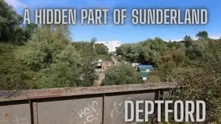 A HIDDEN PART OF SUNDERLAND (DEPTFORD)