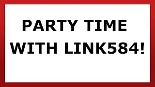 Link584's Celebration - 10,000 views on a single video!