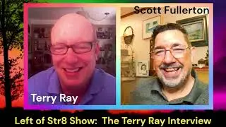 Left of Str8 Show:  The Terry Ray Interview Actor, Writer, Managing Director of Bent Theatre
