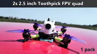 2s 2.5 inch Toothpick FPV quad | 1 pack flying