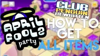 Club Penguin Rewritten | April Fools Party 2017 Walkthrough