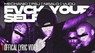 Mechanic, PSJ, Nisalo & VUDU - FVCK YOURSELF | Official Lyric Video