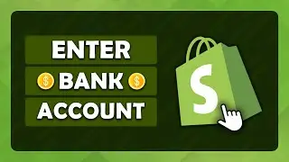 How To: Add Your Bank Account To Shopify - (Simple Tutorial)