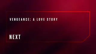 FOX Action Movies - Next: Vengeance: A Love Story [FANMADE]