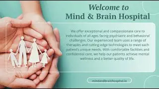 Mind and Brain Hospital, Bangalore - Comprehensive Mental Health Care