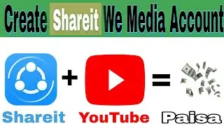 Shareit We Media Account kaise banaye | in Hindi | 2020