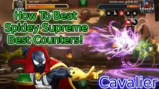 4 Star Joe Fixit Solos 6 Star Cavalier Spiderman Supreme! Best Counters For Him! | MCOC