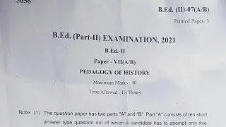 B.Ed 2nd Year Pedagogy Of History Exam Paper 2021 | B.Ed 2nd Exam Paper- Vll (A/B) Final Year 2021