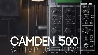 Camden 500 - With Virtual Drums
