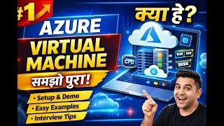 Azure Basic to Advance | Lecture &ndash; 2 | What is Virtual Machine in Azure | Azure VM Explained