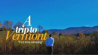 Spontaneous Vermont Camping Trip After 12hr Night Shift | Quechee + Stowe Adventure