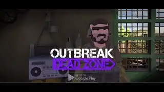Outbreak: Dead Zone