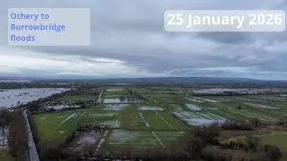 Othery to Burrowbridge January 2026 Floods