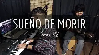Sueño de Morir - Alex Campos (Cover Acústico)